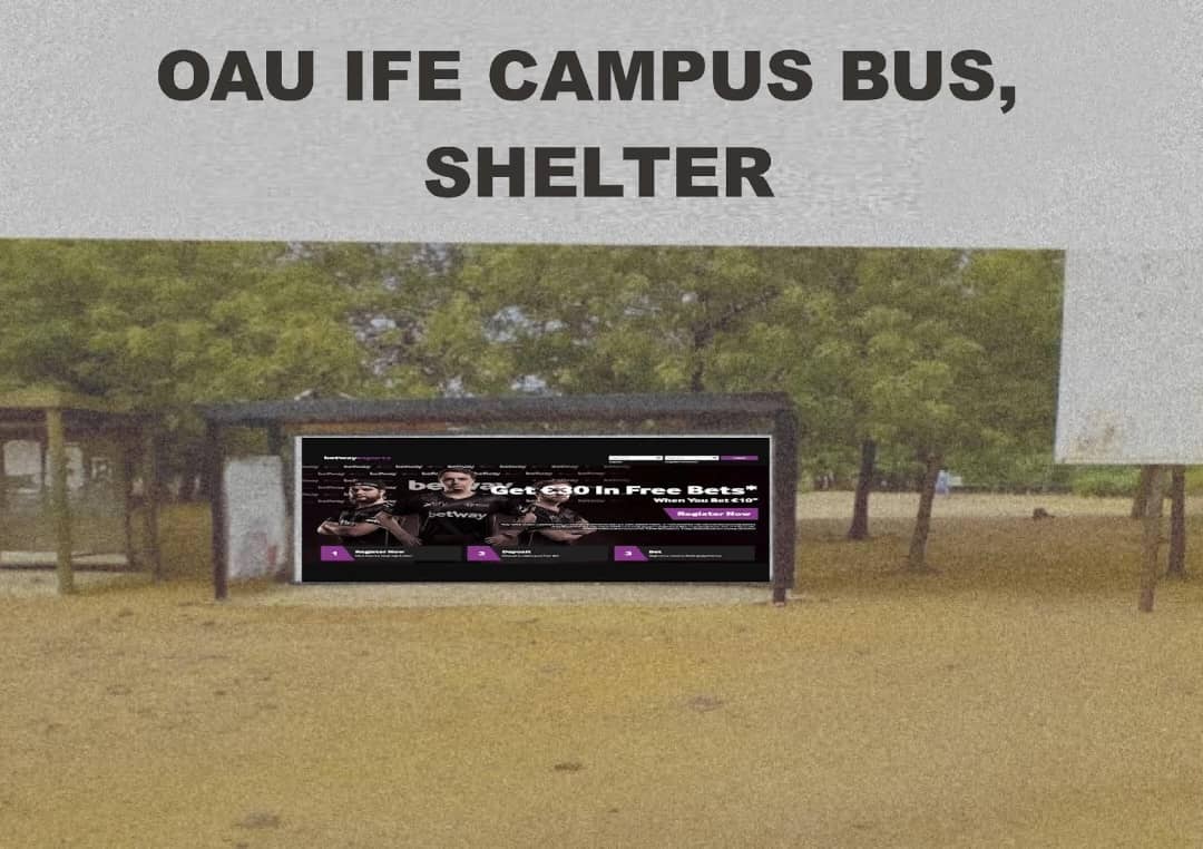 Campus bus shelter at Obafemi Awolowo University Ife, shown with indicative Betway creative.