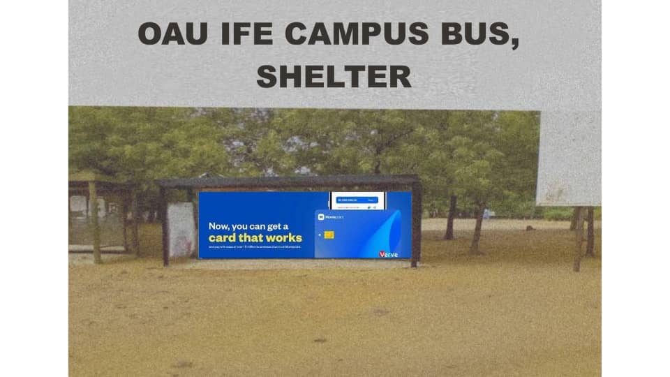 Campus bus shelter at Obafemi Awolowo University Ife, shown with indicative Moniepoint Verve card creative.